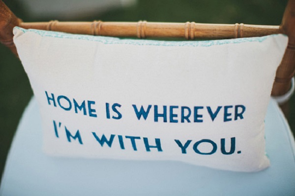 Home Is Whereever I'm With You Cushion